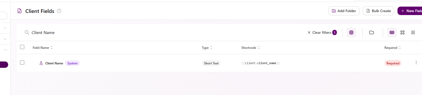 Client Fields list with Show System Fields active showing Client Name with System badge, shortcode client.client_name, and Required